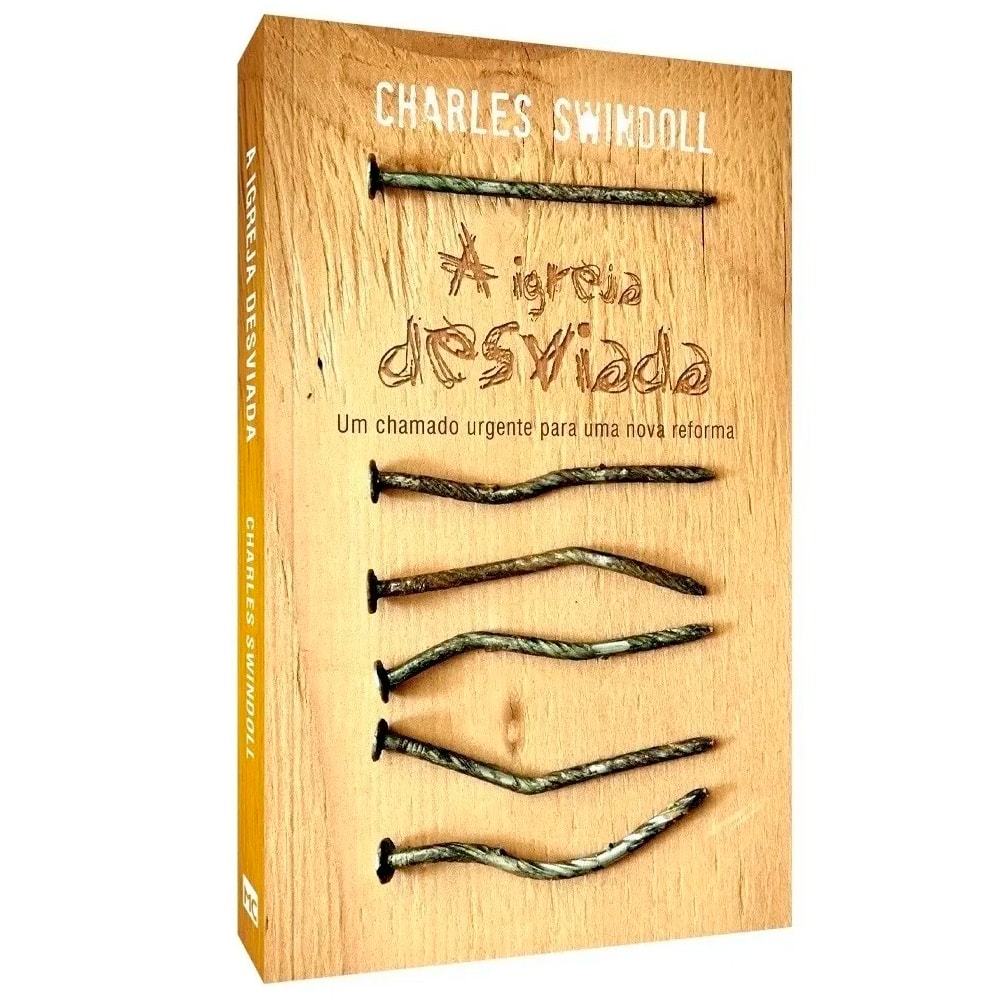 A Igreja Desviada | Charles Swindoll