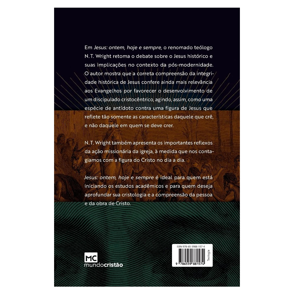 Jesus Ontem, Hoje e Sempre | N.T. Wright