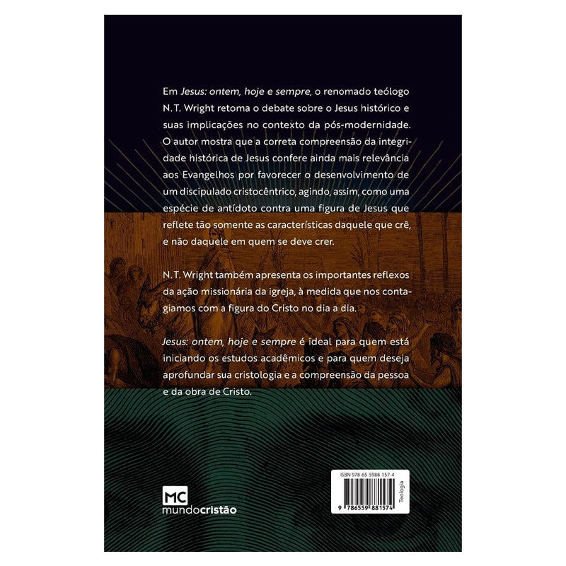 Jesus Ontem, Hoje e Sempre | N.T. Wright