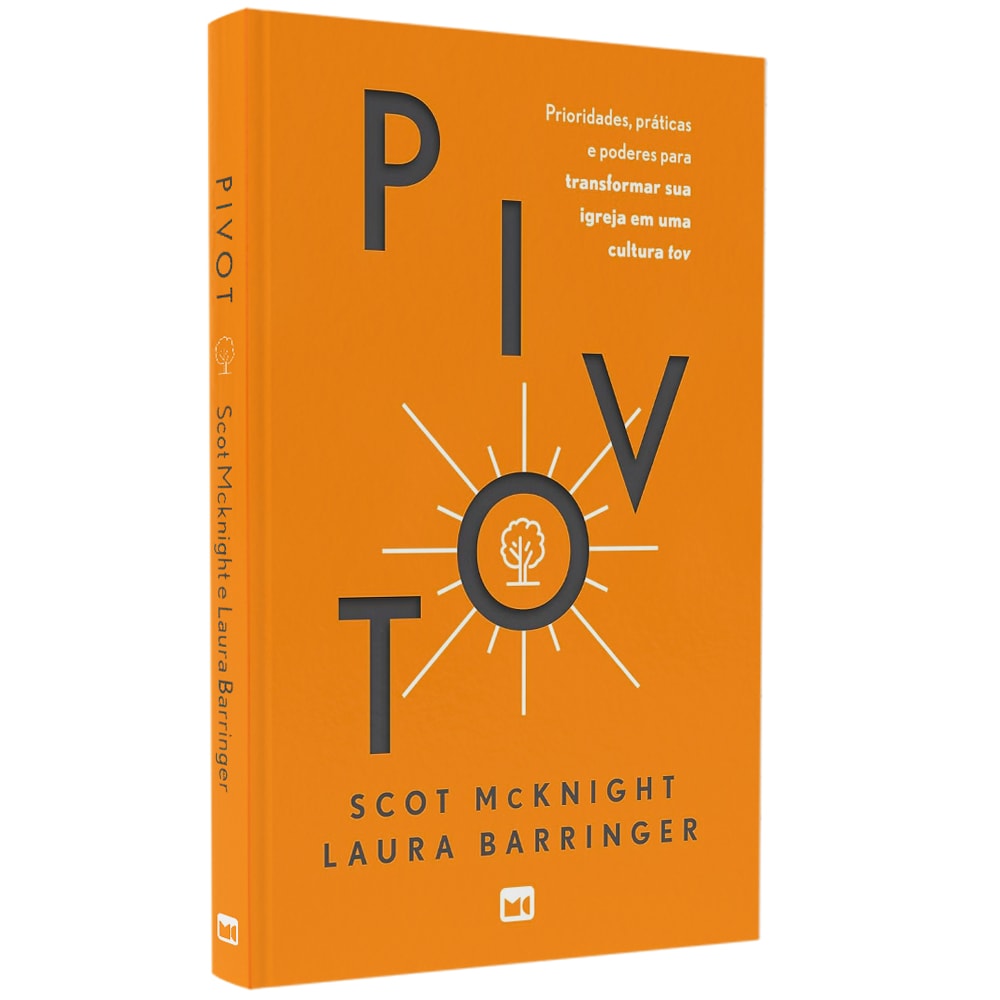 Livro de capa dura, "Pivot" de Scot Mcknight e Laura Barringer, em tons de laranja e branco. — Plenitude