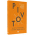 Livro de capa dura, "Pivot" de Scot Mcknight e Laura Barringer, em tons de laranja e branco. — Plenitude