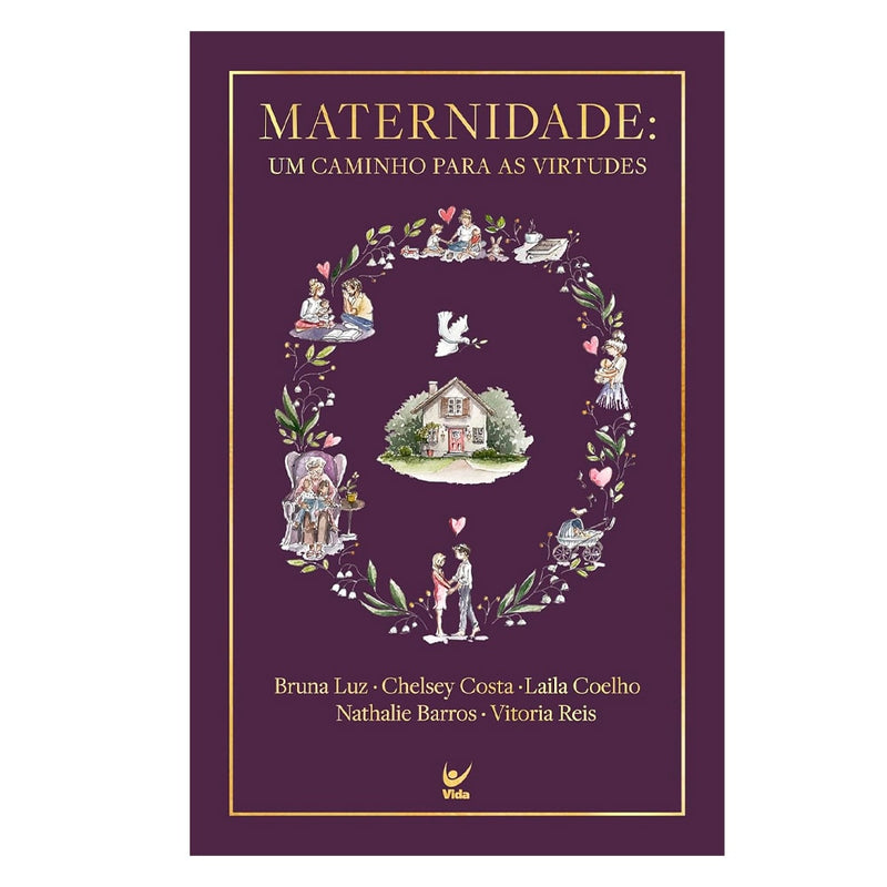 Livro 'Maternidade: Um Caminho para as Virtudes', capa roxa com ilustração floral e cenas familiares. — Plenitude