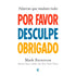 Capa do livro Por Favor, Desculpe, Obrigado, de Mark Batterson, com letras coloridas em fundo branco. — Plenitude