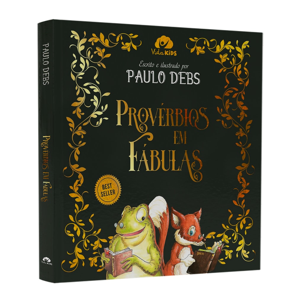 Provérbios em Fábulas | Paulo Debs