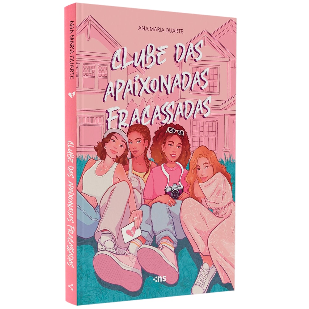Livro Clube das Apaixonadas Fracassadas de Ana Maria Duarte. Capa rosa com ilustração de quatro mulheres sentadas em frente a uma casa. — Plenitude