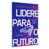Livro "Lidere Para o Futuro" de Marcos Madaleno, capa azul e roxa com seta 3D e título em branco. — Plenitude