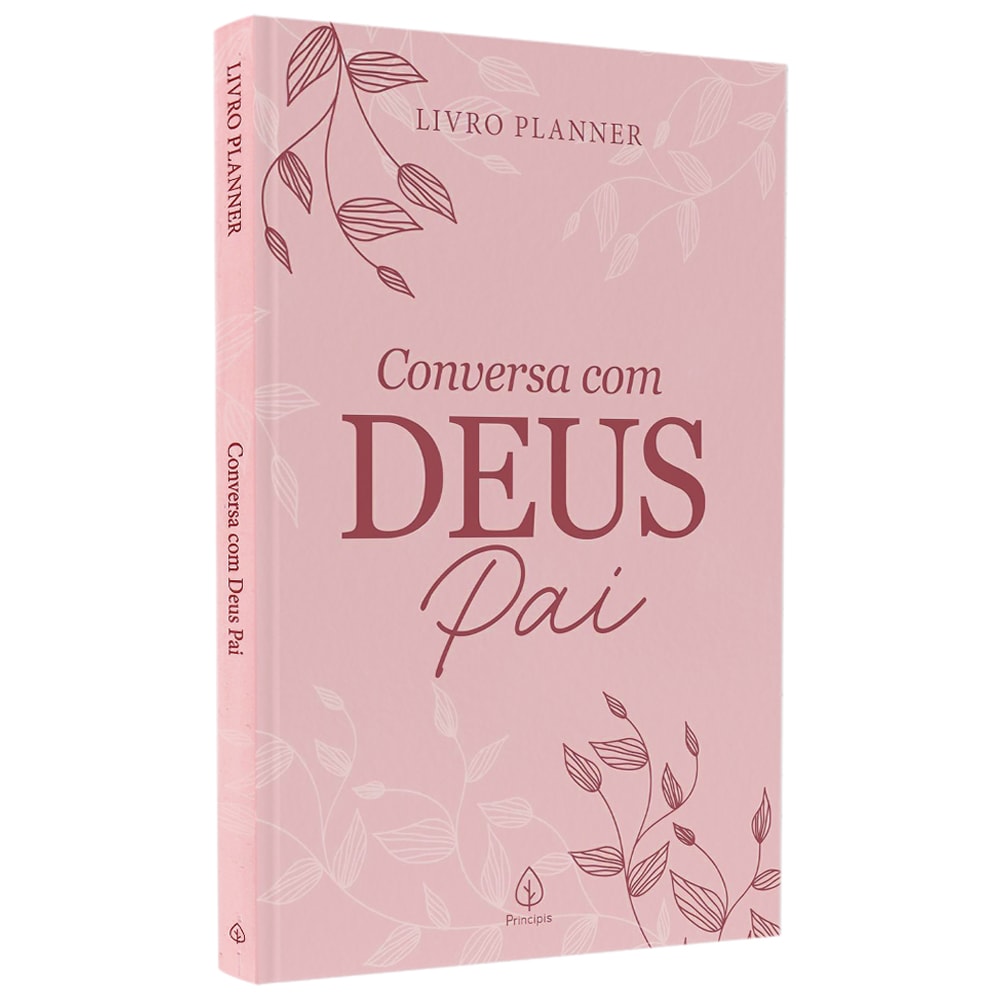 Livro Planner Conversa com Deus Pai, Principis, capa rosa com detalhes de folhas. — Plenitude