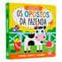 Livro infantil Os Opostos da Fazenda, Ciranda Cultural, capa amarela com vaca e outros animais. — Plenitude
