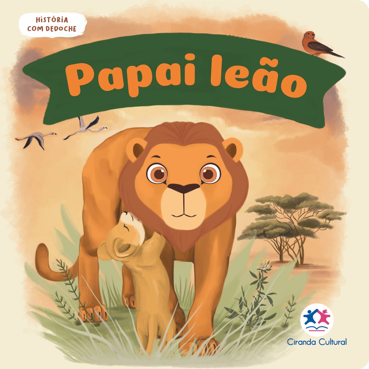 Livro infantil "Papai leão" com capa ilustrada de leão pai e filhote em paisagem africana. — Plenitude