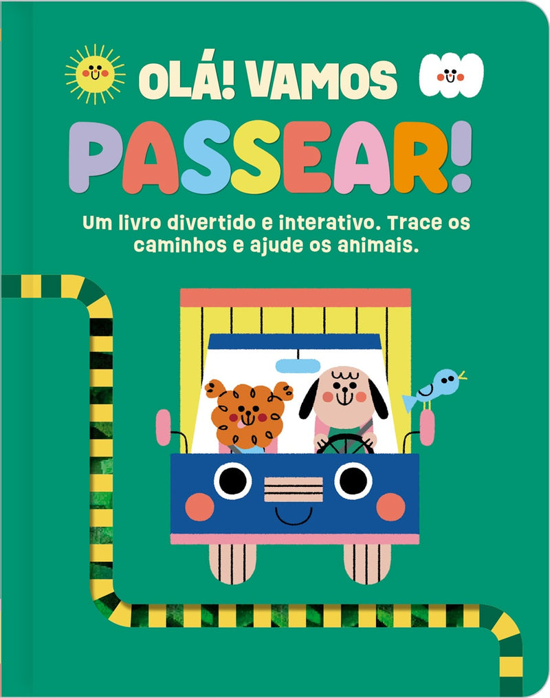 Ola! Vamos passear!