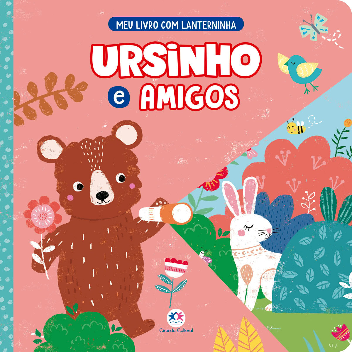 Livro com lanterninha Ursinho e amigos, capa rosa e azul com urso e coelho. — Plenitude