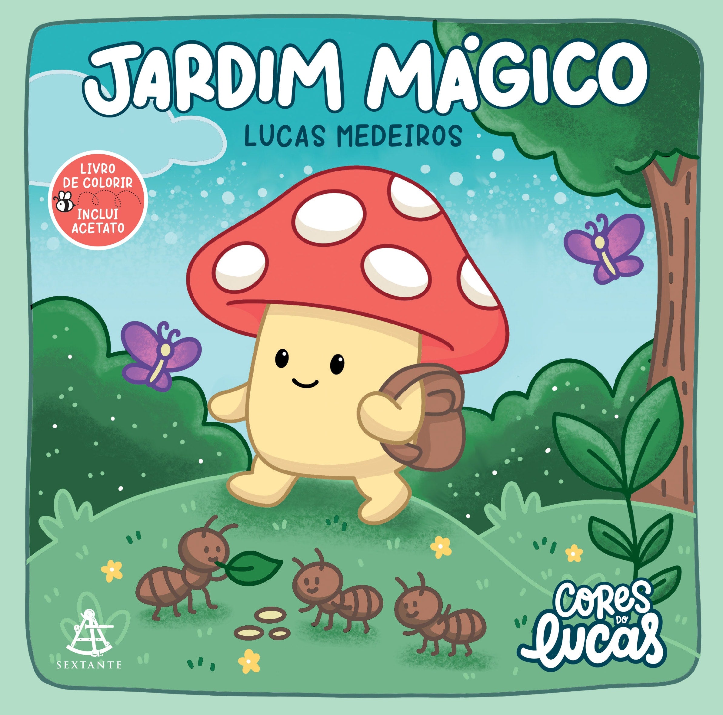 Livro de colorir Jardim Mágico Cores do Lucas, capa ilustrada com cogumelo e formigas, inclui acetato. — Plenitude