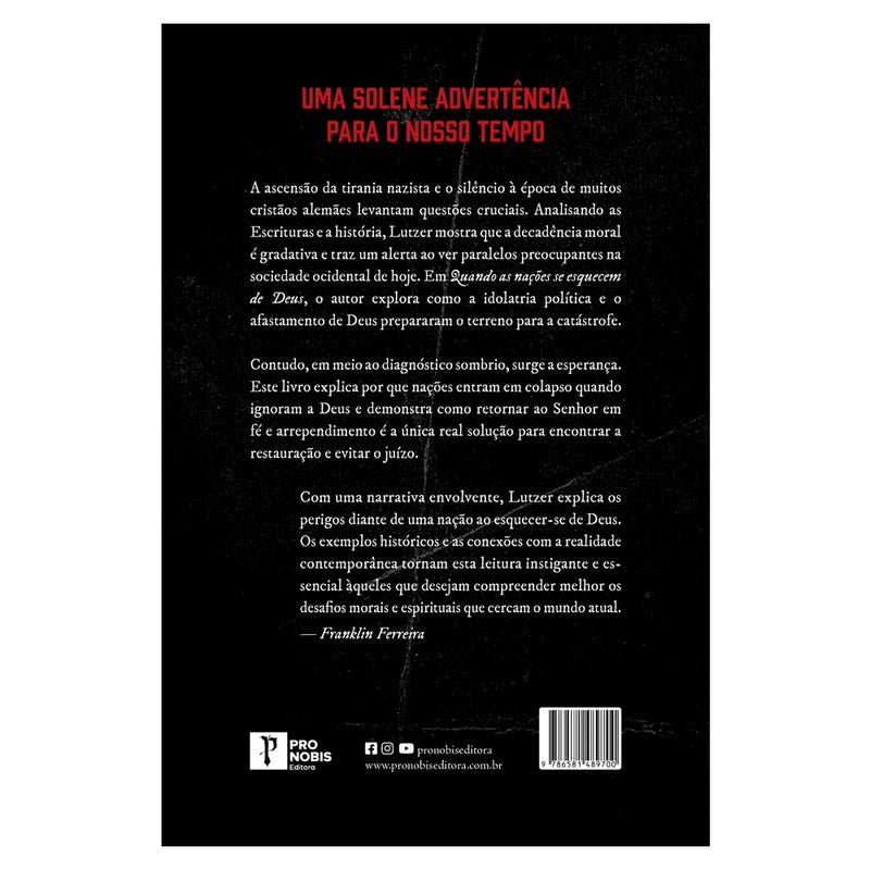 Quando as Nações Se Esquecem de Deus | Erwin W. Lutzer