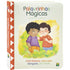 Meu Livro Fofinho: Palavras Mágicas | Todolivro