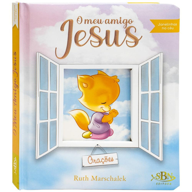 Janelinhas do Céu: Meu Amigo Jesus, o | Ruth Marschalek