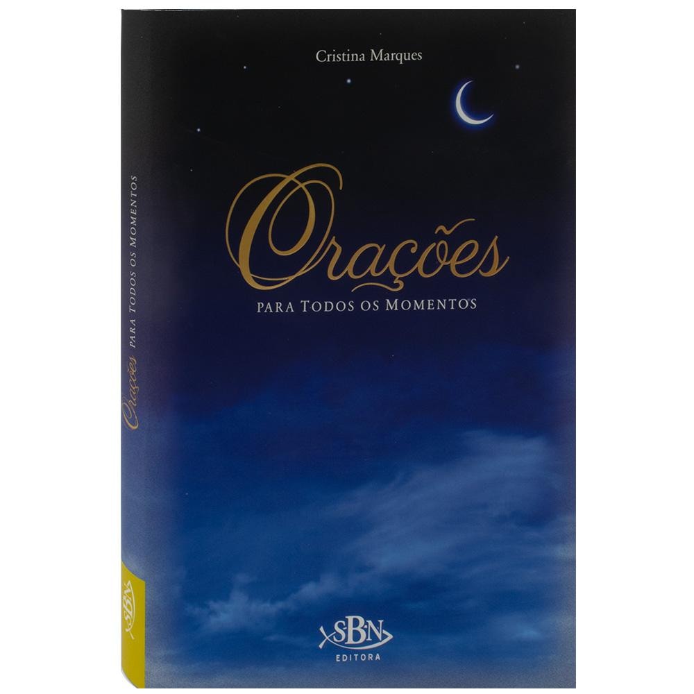 Livro Orações para Todos os Momentos, de Cristina Marques. Capa azul escura com céu estrelado. — Plenitude