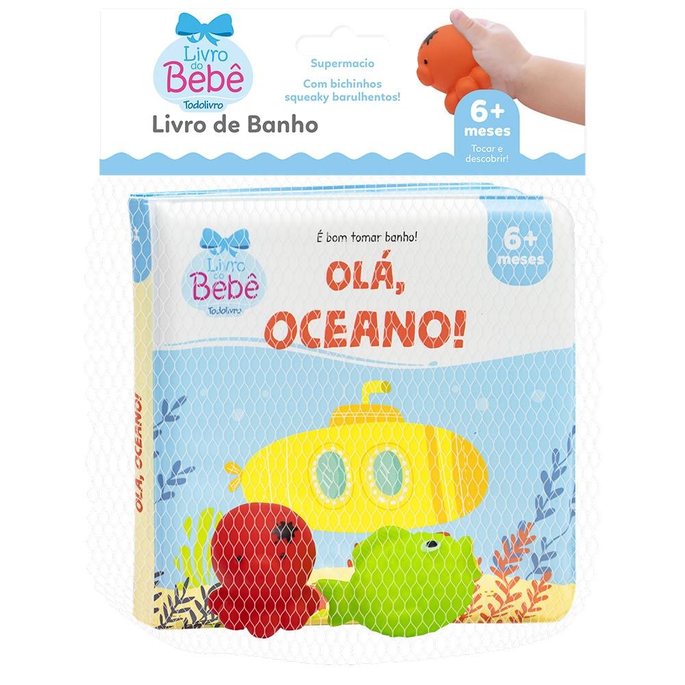 Livro de banho: Olá, Oceano!, da Todolivro. Embalagem com livro e brinquedos de borracha de mar. — Plenitude