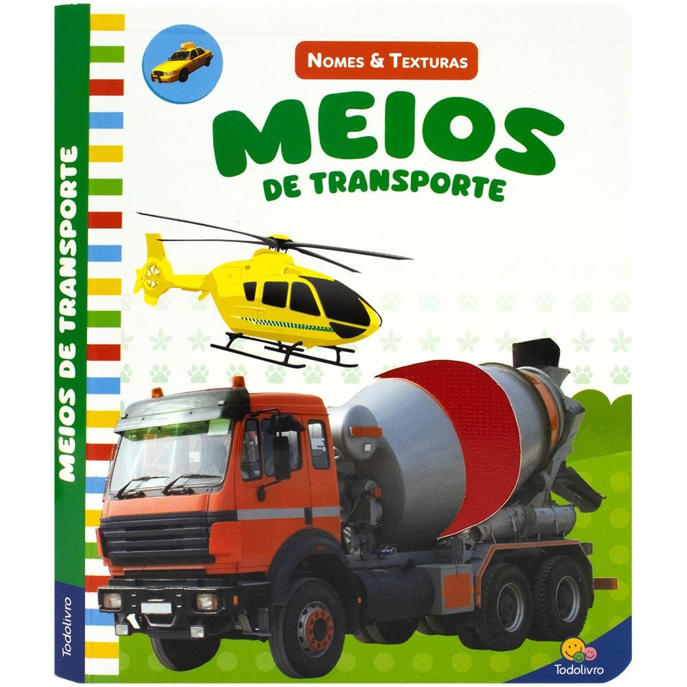 Livro Nomes & Texturas: Meios de Transporte, da Brijbasi Art Press Ltd. Capa branca com helicóptero e caminhão. — Plenitude