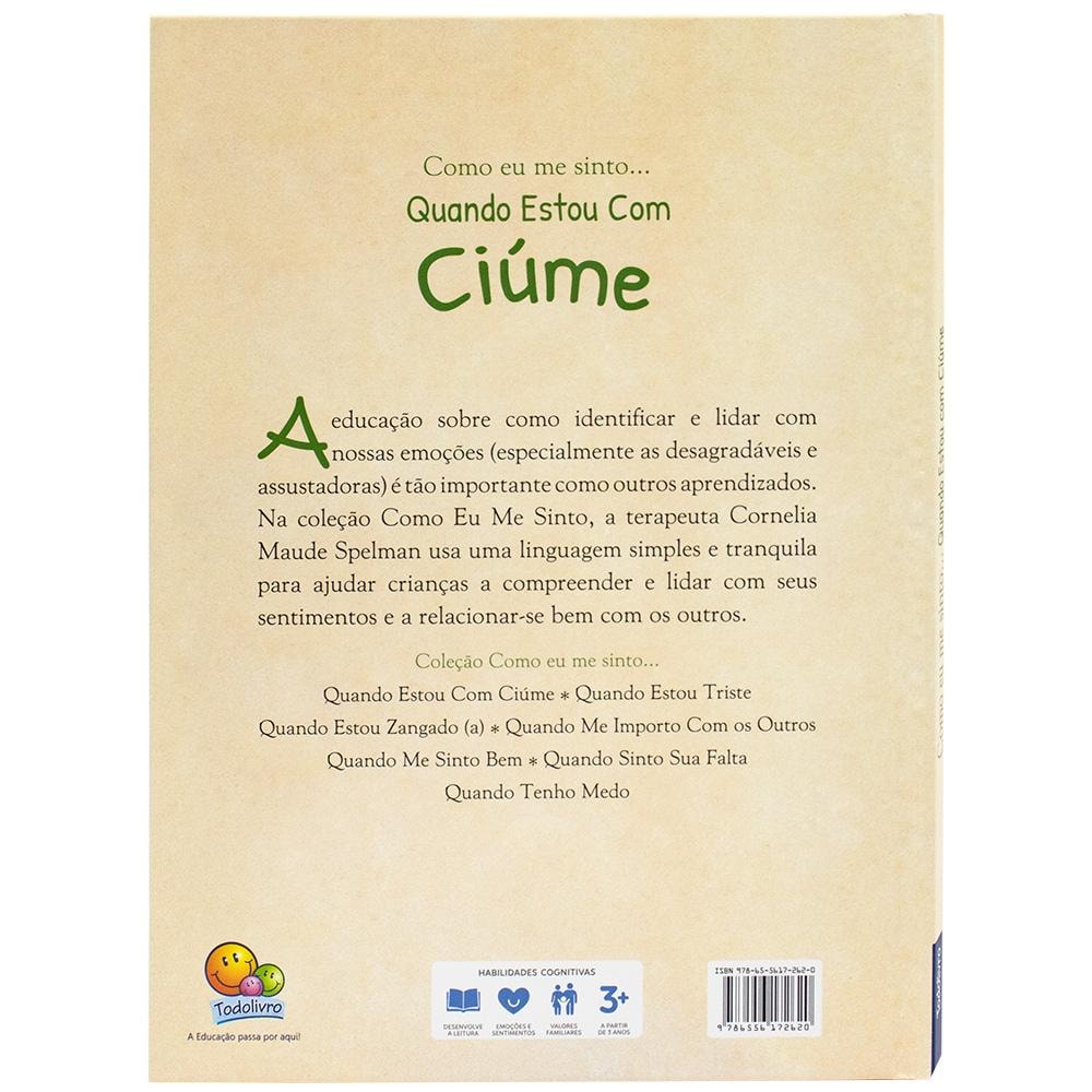 Como Eu Me Sinto (ed.luxo): Quando Estou com Ciúme | Cornelia Maude Spelman