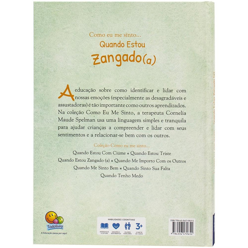 Como Eu Me Sinto (ed.luxo): Quando Estou Zangado | Cornelia Maude Spelman