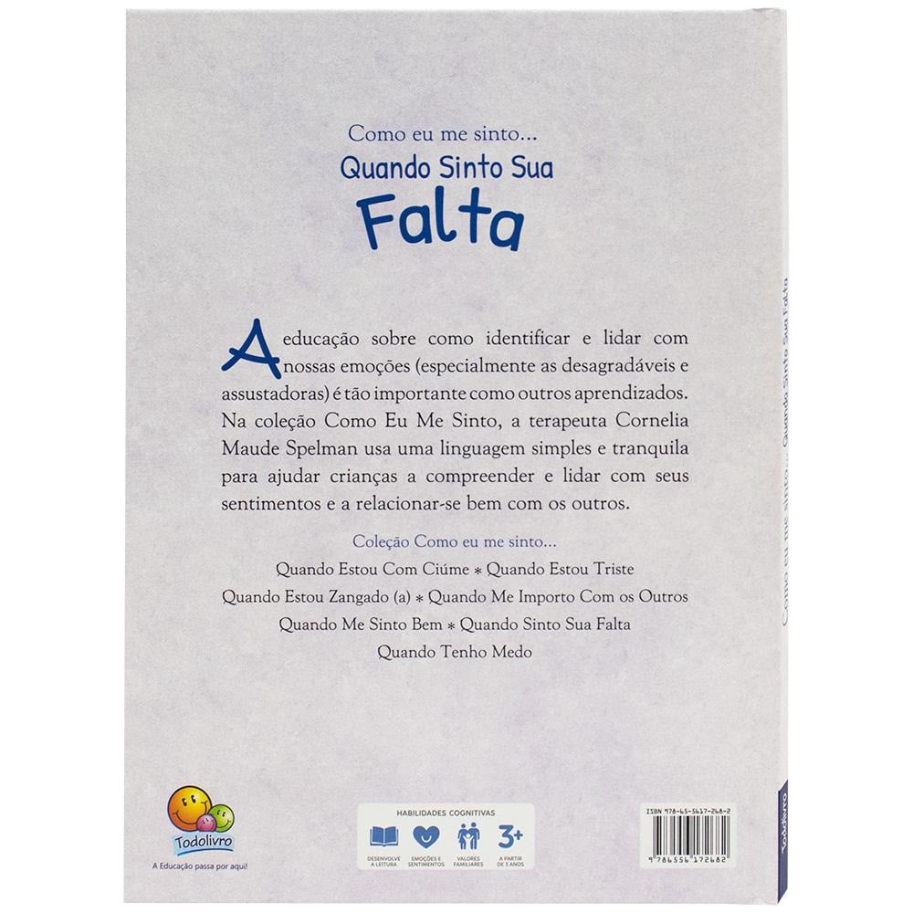 Como Eu Me Sinto (ed.luxo): Quando Sinto Sua Falta | Cornelia Maude Spelman