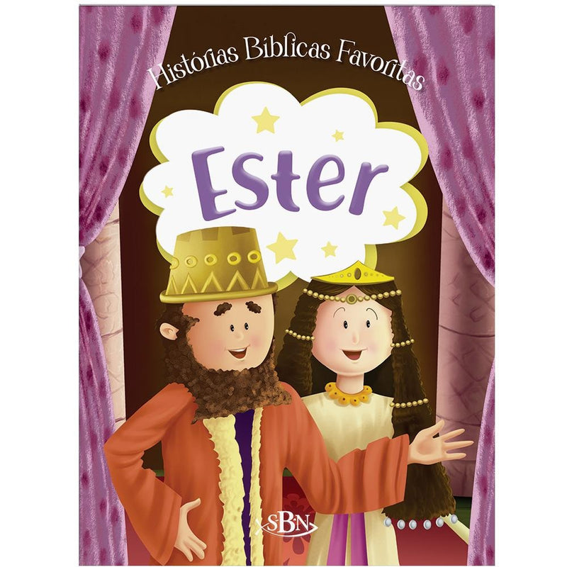 Histórias Bíblicas Favoritas: Ester | Cristina Marques