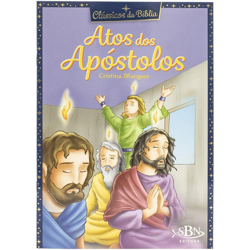 Clássicos da Bíblia: Atos dos Apóstolos | Cristina Marques