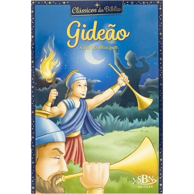 Clássicos da Bíblia: Gideão | Cristina Marques