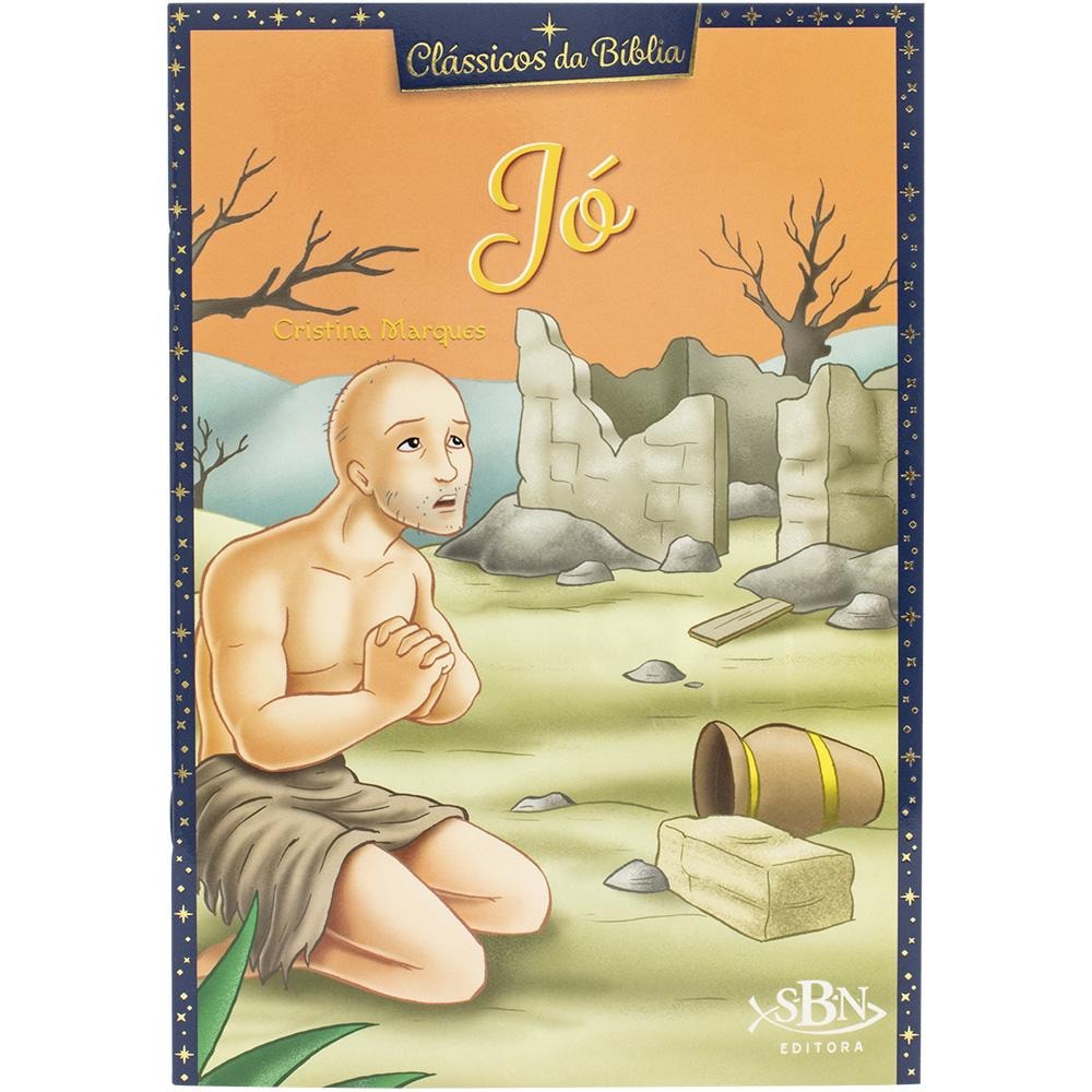 Clássicos da Bíblia: Jó | Cristina Marques