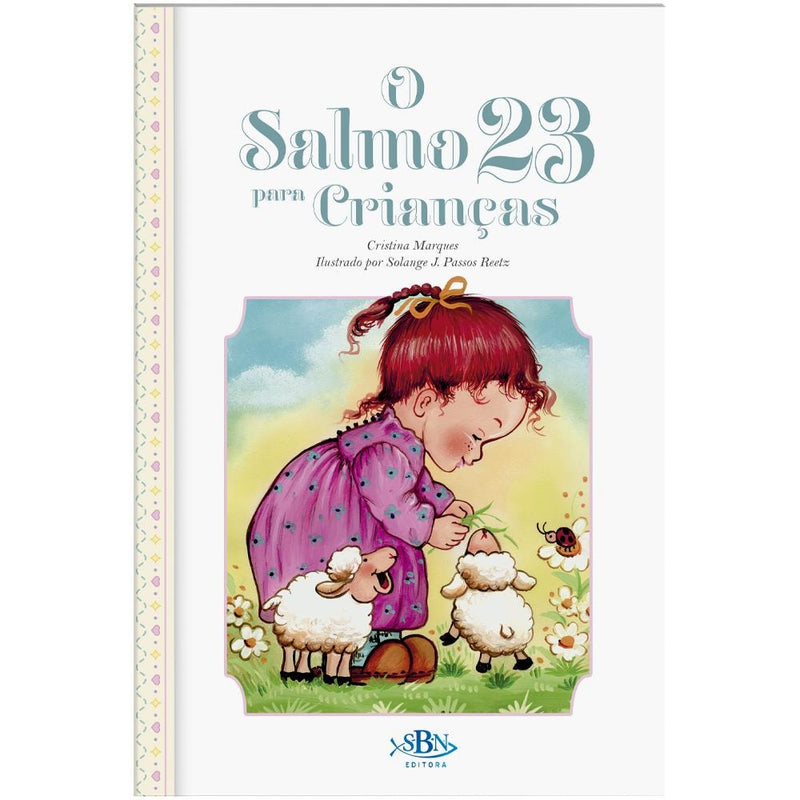 Porções Especiais da Bíblia: Salmo 23 para Crianças | Cristina Marques