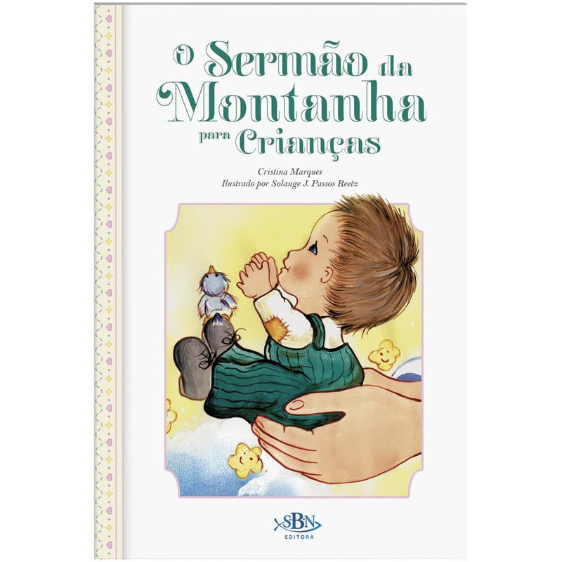 Porções Especiais da Bíblia: o Sermão da Montanha... | Cristina Marques