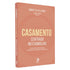Livro Casamento Centrado no Evangelho, capa laranja com título em destaque. — Plenitude