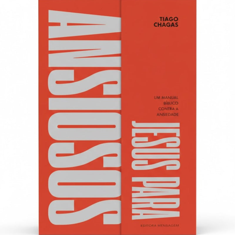 Jesus Para Ansiosos | Tiago Chagas