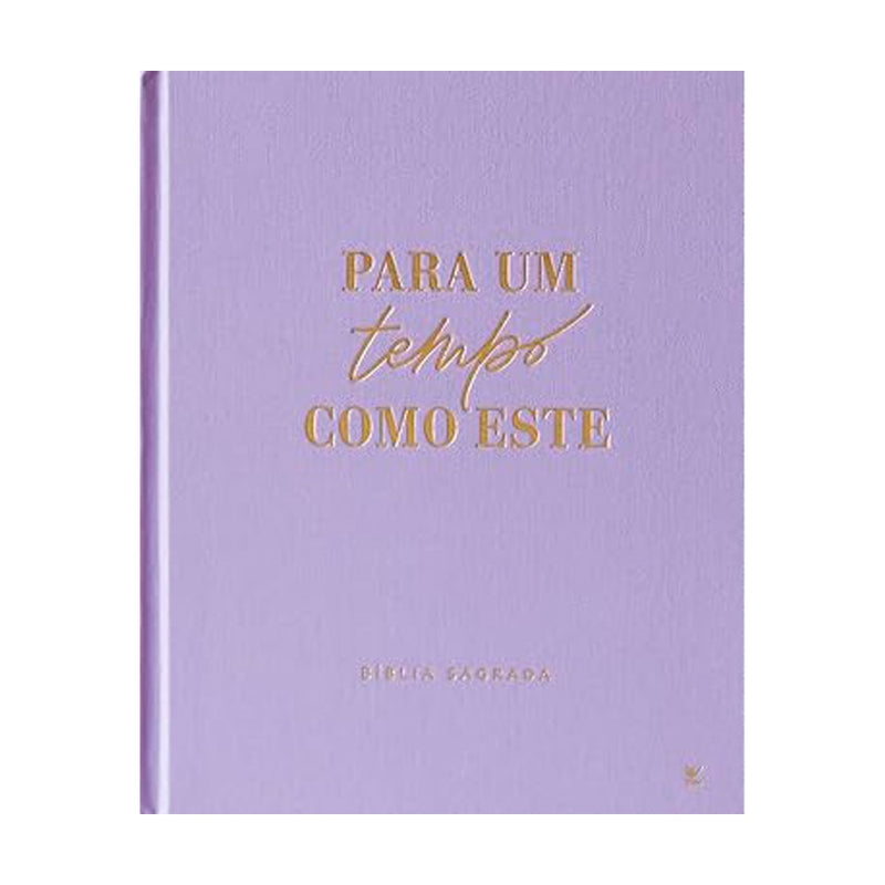 Bíblia Mulheres Um Tempo Como Este | Viviane Martinello | NVT | Espaço Para Anotações | Capa Dura Lilás