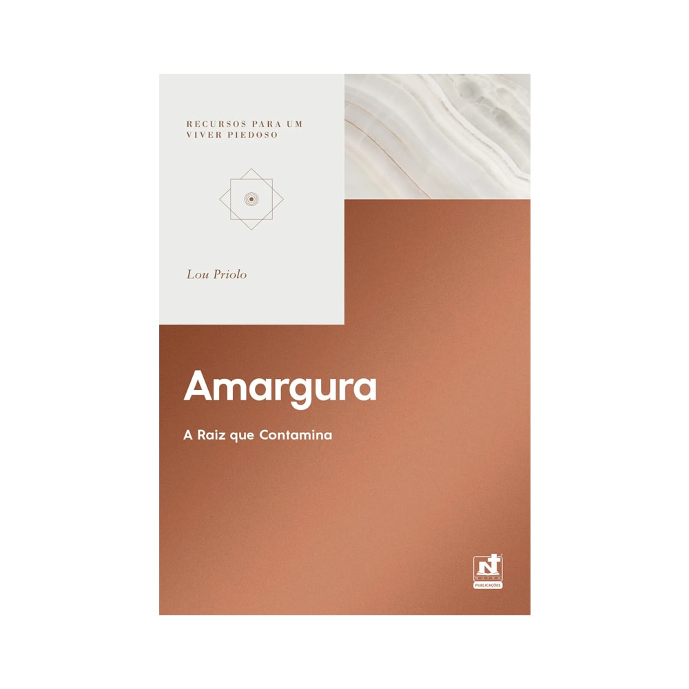 Livro "Amargura" de Lou Priolo, capa marrom e bege com detalhes dourados. — Plenitude
