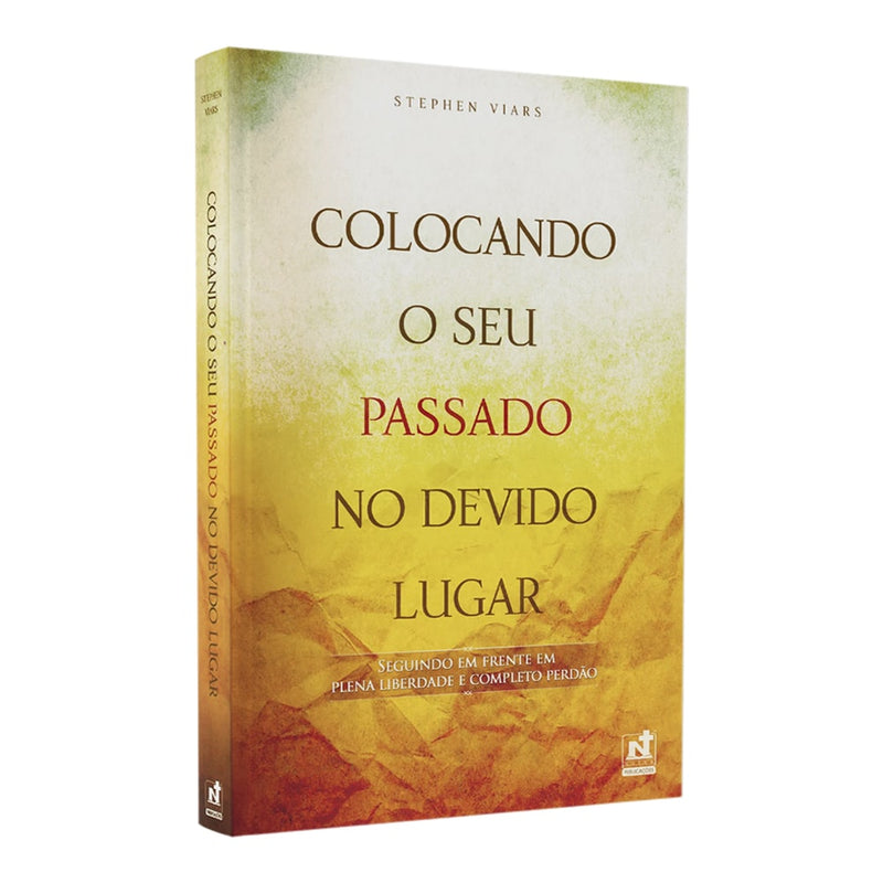 Livro Colocando o Seu Passado no Devido Lugar, de Stephen Viars, capa amarela com textura. — Plenitude