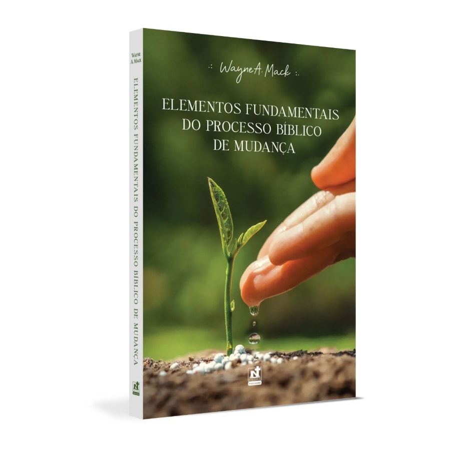 Livro Elementos Fundamentais do Processo Bíblico de Mudança, capa com mão regando planta. — Plenitude
