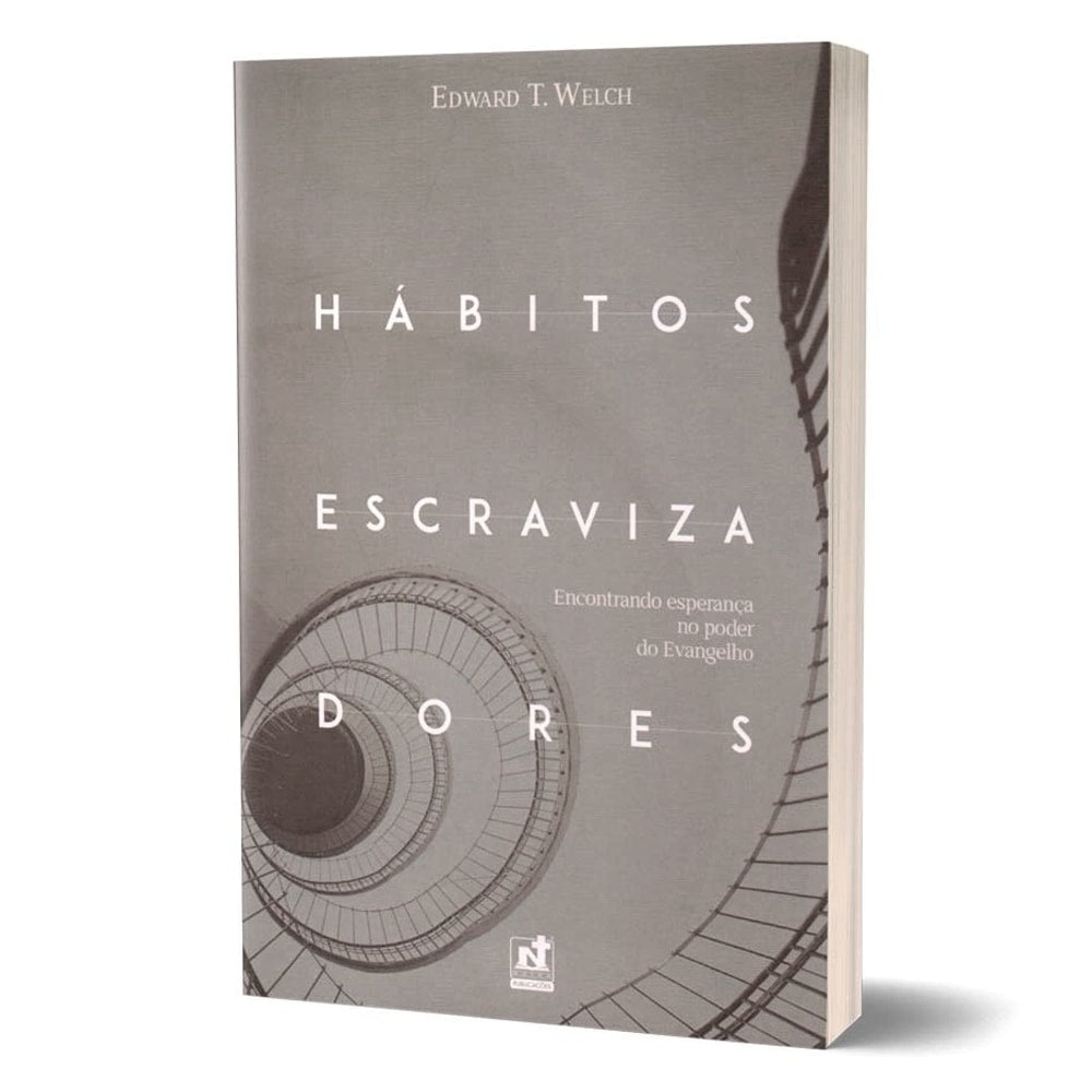 Livro Hábitos Escravizadores de Edward T. Welch, capa cinza com espiral. — Plenitude