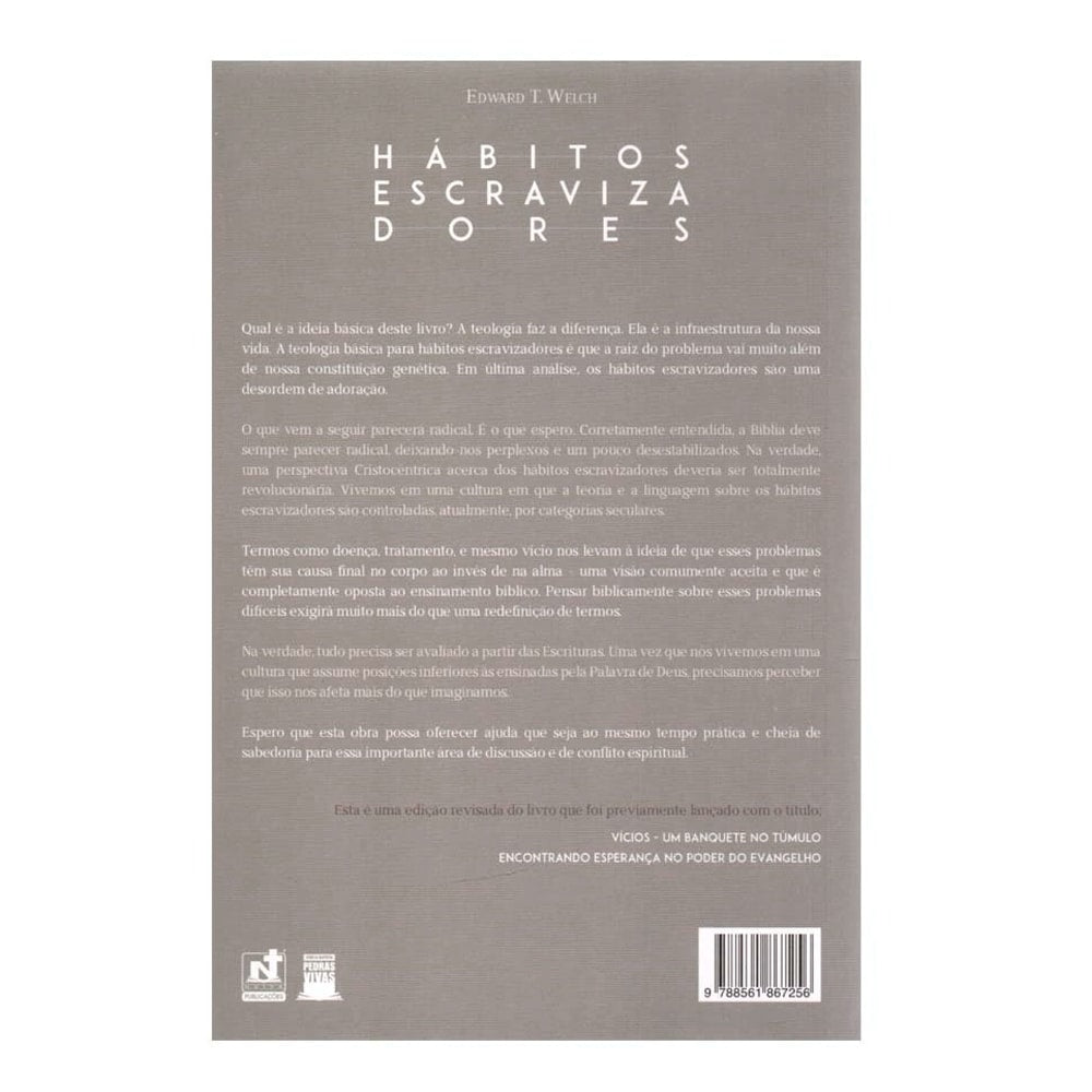 HABITOS ESCRAVIZADORES