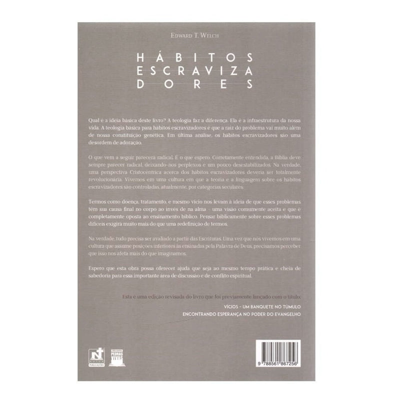 HABITOS ESCRAVIZADORES