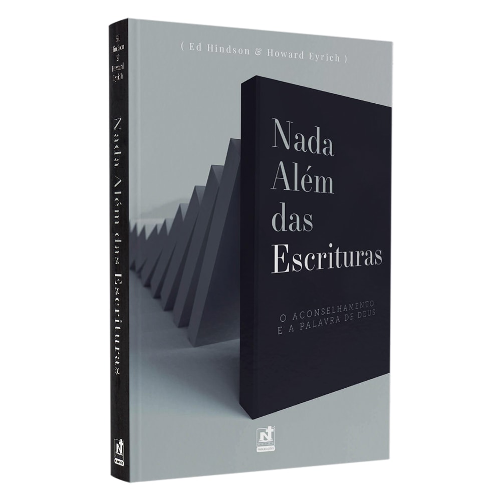 Livro Nada Além das Escrituras, Edward E. Hindson e Howard Eyrich, capa preta e cinza com blocos. — Plenitude