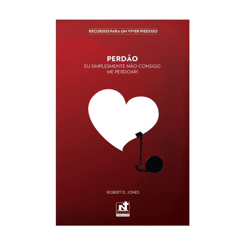 Livro Perdão, Eu Simplesmente Não Consigo Me Perdoar, capa vermelha com coração branco e corrente. — Plenitude