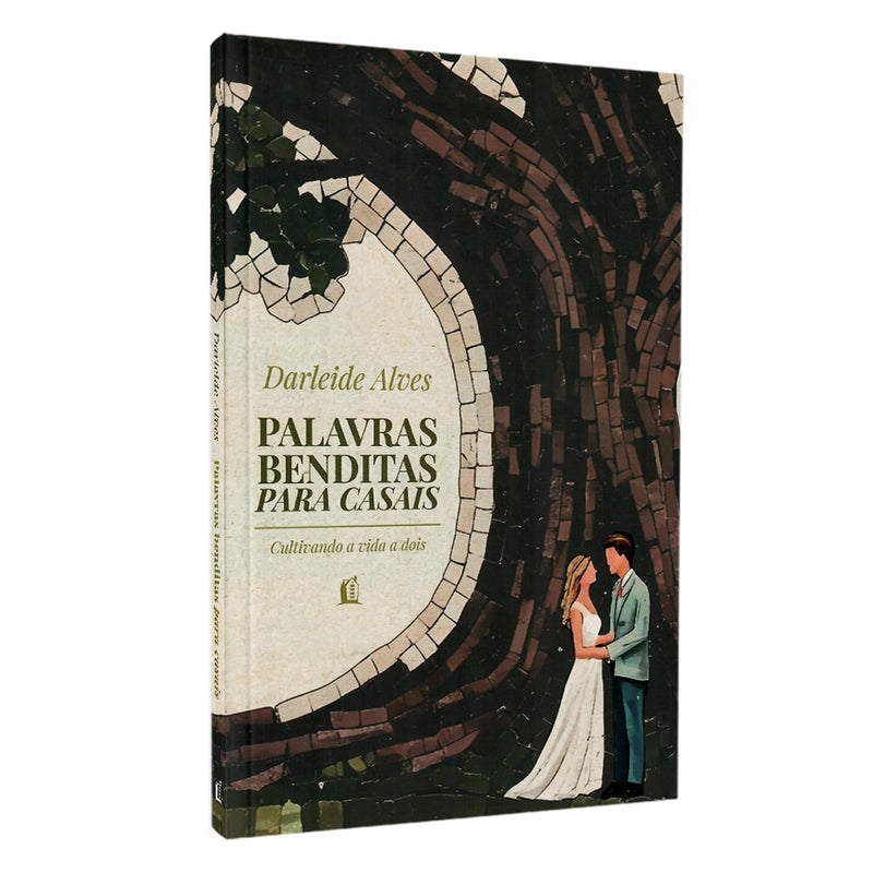 Palavras Benditas Para Casais | Darleide Alves