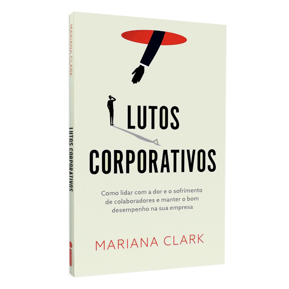 Livro Lutos Corporativos, de Mariana Clark, capa creme com ilustração de pessoa e mão vermelha. — Plenitude