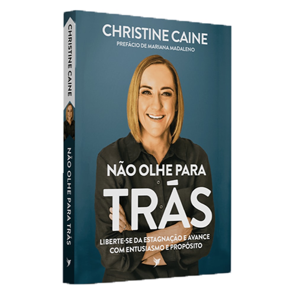 Não Olhe Para Trás | Christine Caine