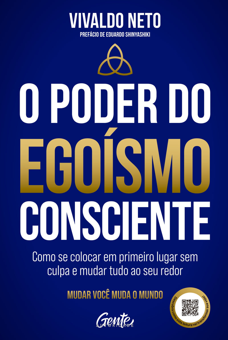 O Poder do Egoísmo Consciente | Vivaldo Neto
