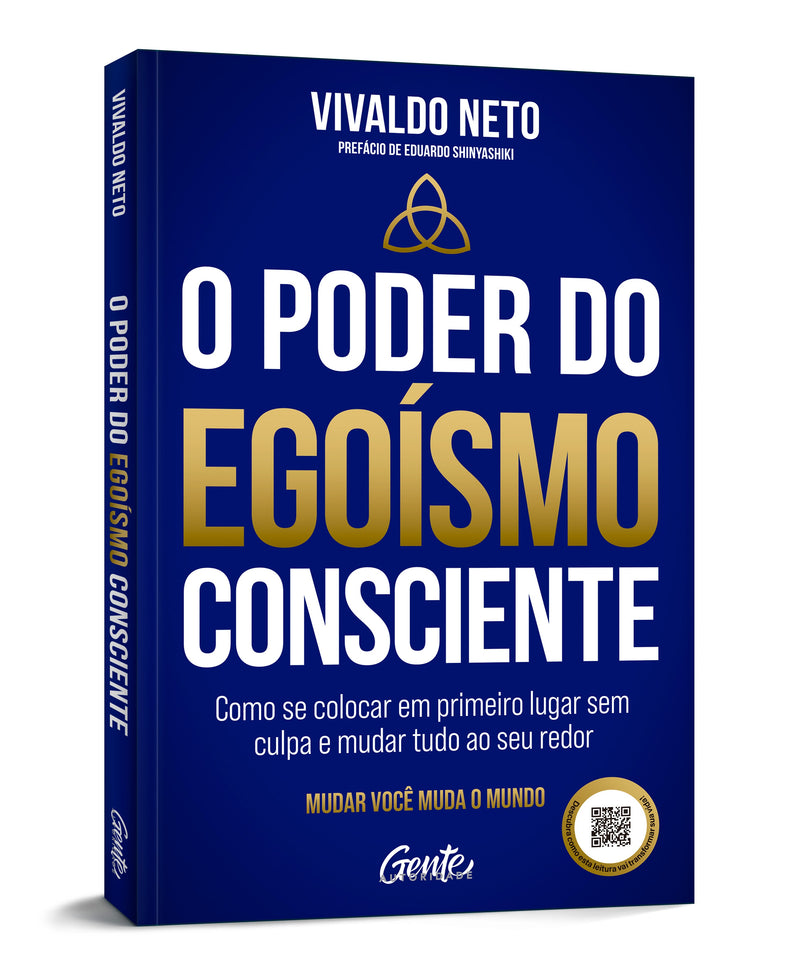 O Poder do Egoísmo Consciente | Vivaldo Neto