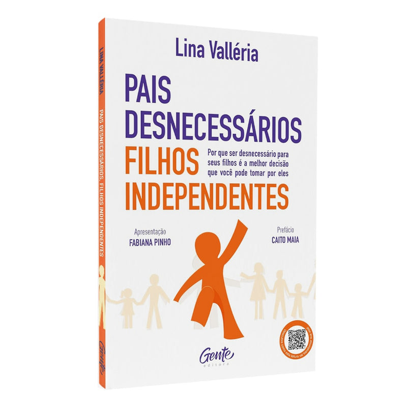 Livro: Pais Desnecessários, Filhos Independentes, de Lina Valléria. Capa branca com silhuetas de pessoas. — Plenitude