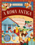 Livro Civilizações Incríveis: A Roma Antiga, capa colorida com ilustrações de arquitetura e personagens romanos. — Plenitude