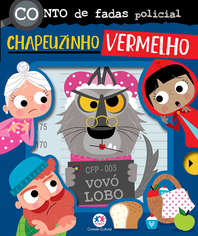 Livro infantil "Conto de Fadas Policial: Chapeuzinho Vermelho", capa colorida com personagens e lobo em ficha criminal. — Plenitude